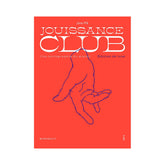 Jouissance club "Une cartographie du plaisir" - Edition de luxe